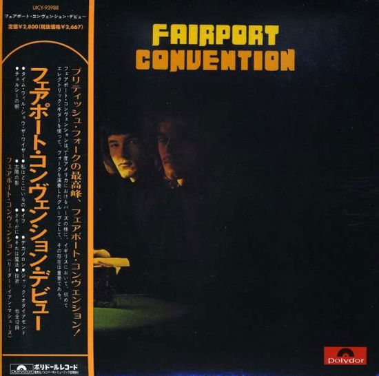 Faiport Convention - Fairport Convention - Musik - UNIVERSAL - 4988005551665 - 29. Dezember 2011