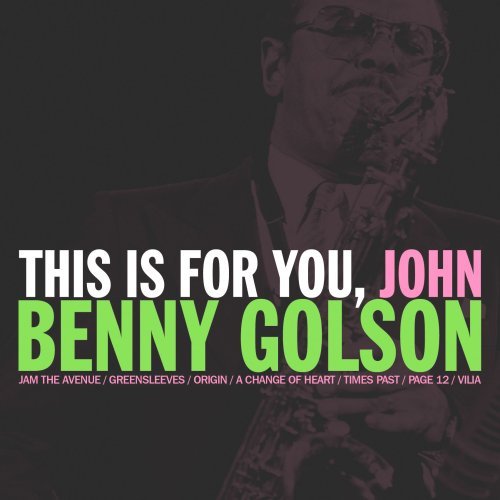 Cover for Benny Golson · This is for You John (CD) (2009)