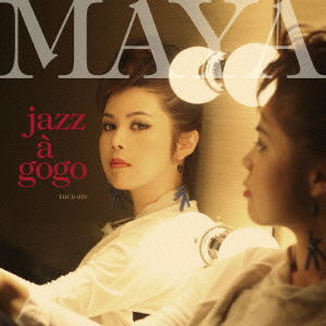 Cover for Maya · Jazz a Gogo (CD) [Japan Import edition] (2015)