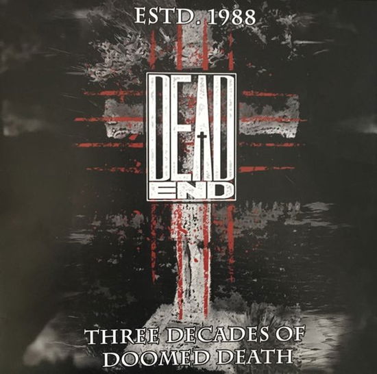 Cover for Dead End · Three Decades Of Doomed Death (LP) (2022)