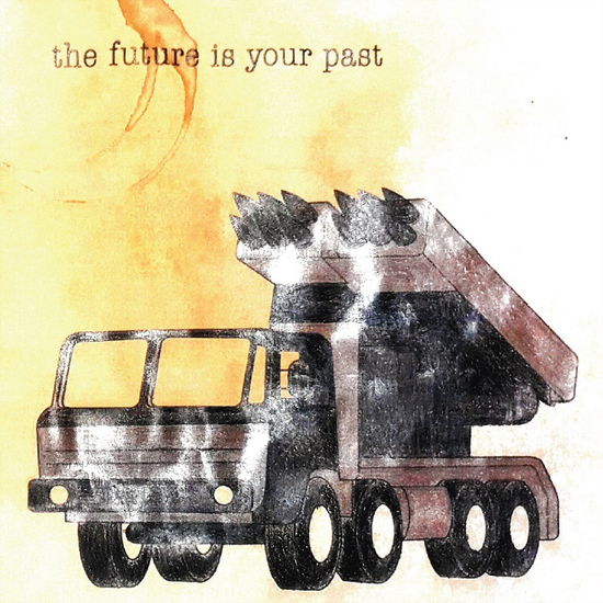 Cover for Brian Jonestown Massacre · The Future is Your Past (CD) [Black &amp; Grey Truck] (2023)