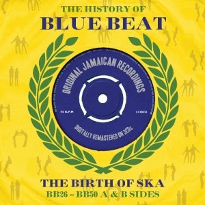 Cover for History of Bluebeat: Bb26 - Bb50 / Various (LP) [180 gram edition] (2012)