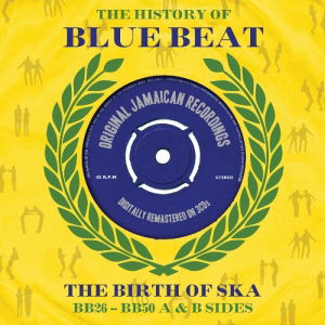 History of Bluebeat: Bb26 - Bb50 / Various - History of Bluebeat: Bb26 - Bb50 / Various - Music - NOT NOW - 5060143491665 - August 10, 2012