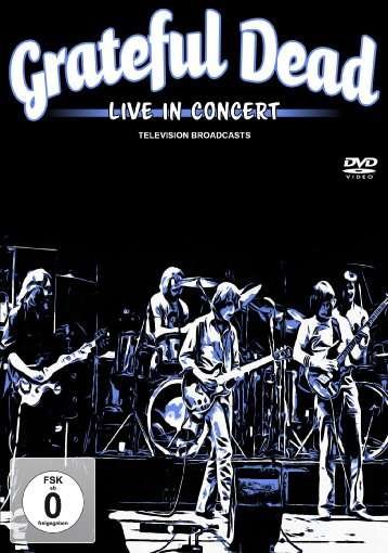 Cover for Grateful Dead · Live in Concert: Television Broadcasts (DVD) (2018)