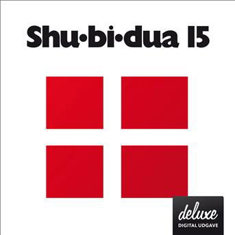 15 - Shu-bi-dua - Musique -  - 5708758685665 - 23 novembre 2016