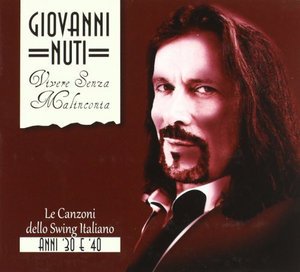 Cover for Giovanni Nuti · Vivere Senza Malinconia (CD) (2011)