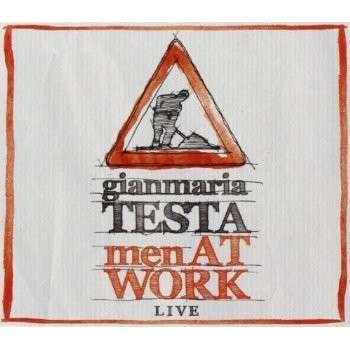 Men At Work: Live In Germany - Gianmaria Testa - Musik - INCIPIT - 8015948501665 - 7. maj 2021