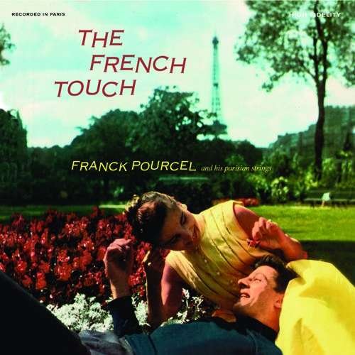 French Touch & Wine-Drinking Music - Franck Pourcel - Musiikki - SWINGTIME - 8436563181665 - perjantai 13. toukokuuta 2022