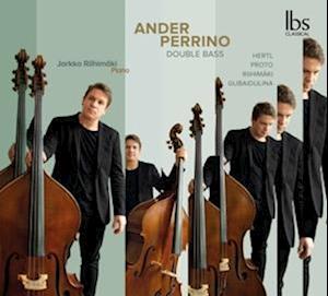 Cover for Gubaidulina / Hertl / Riihimaki · Ander Perrino - Double Bass (CD) (2024)