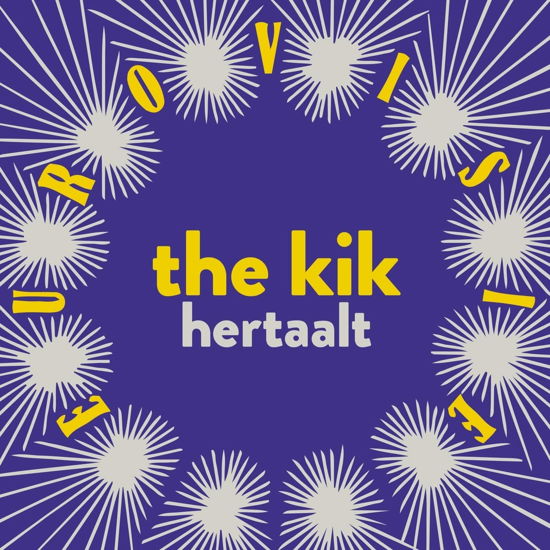 Kik · Kik Hertaalt Eurovisie (LP) (2022)