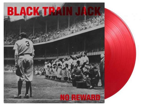 Cover for Black Train Jack · No Reward (Red Vinyl) (LP) [Coloured edition] (2022)