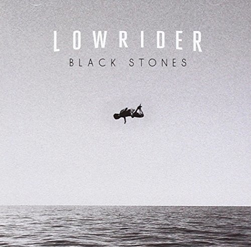 Cover for Lowrider · Black Stones (CD) (2013)