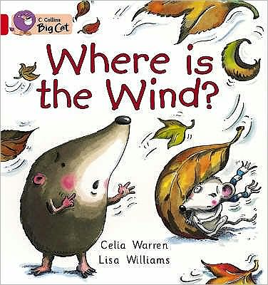 Cover for Celia Warren · Where is the Wind?: Band 02b/Red B - Collins Big Cat (Paperback Book) [Edition edition] (2005)