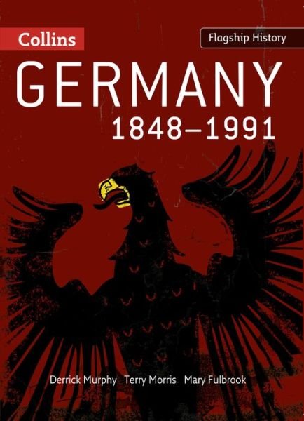 Cover for Derrick Murphy · Germany 1848-1991 - Flagship History (Paperback Bog) (2008)