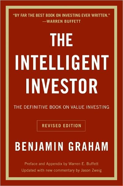 Cover for Benjamin Graham · The Intelligent Investor: The Definitive Book on Value Investing (Paperback Book) [Rev Ed. edition] (2003)