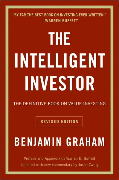 The Intelligent Investor Rev Ed.: The Definitive Book on Value Investing - Benjamin Graham - Books - HarperCollins Publishers Inc - 9780060555665 - October 23, 2003