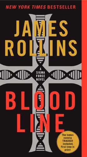 Cover for James Rollins · Bloodline: A Sigma Force Novel - Sigma Force (Pocketbok) [Reprint edition] (2013)