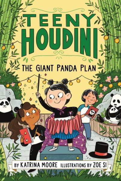 Cover for Katrina Moore · Teeny Houdini #3: The Giant Panda Plan - Teeny Houdini (Hardcover Book) (2022)