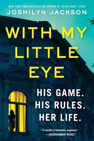 With My Little Eye - Joshilyn Jackson - Books - HarperCollins Publishers - 9780063158665 - April 30, 2024