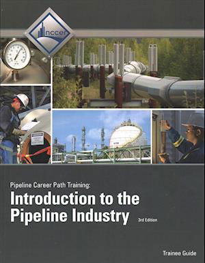 Cover for Nccer · Introduction to the Pipeline Industry Trainee Guide (Paperback Bog) (2017)