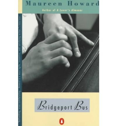 Cover for Maureen Howard · Bridgeport Bus (Paperback Book) (1980)