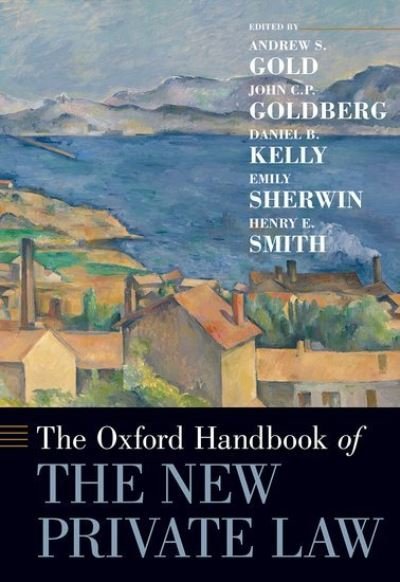 Cover for The Oxford Handbook of the New Private Law - Oxford Handbooks (Gebundenes Buch) (2020)