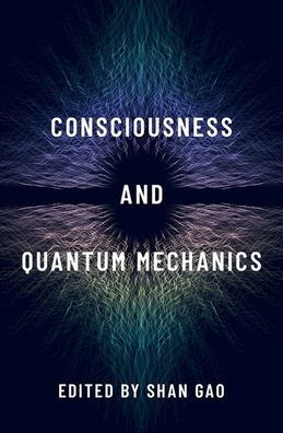 Cover for USA Oxford University Press · Consciousness and Quantum Mechanics - Philosophy of Mind (Hardcover Book) (2023)