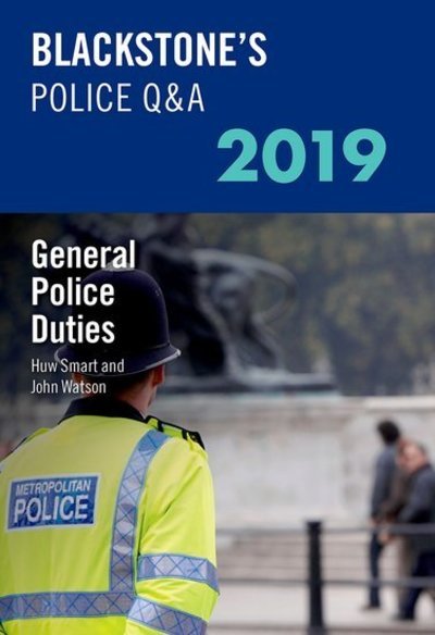 Cover for John Watson · Blackstone's Police Q&amp;A 2019 Volume 4: General Police Duties (Paperback Bog) (2018)