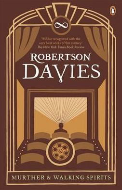 Cover for Robertson Davies · Murther &amp; Walking Spirits (Paperback Book) (2011)