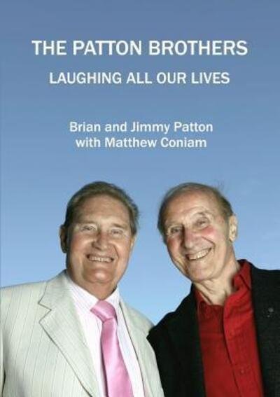 Cover for Brian Patton · THE PATTON BROTHERS Laughing All Our Lives (Taschenbuch) (2018)