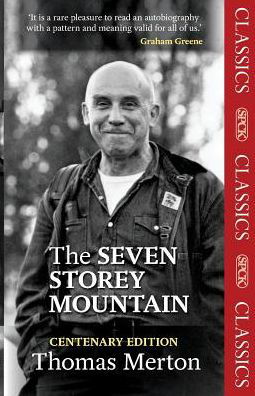 Cover for Thomas Merton · The Seven Storey Mountain (Paperback Bog) [Centenary edition] (2014)