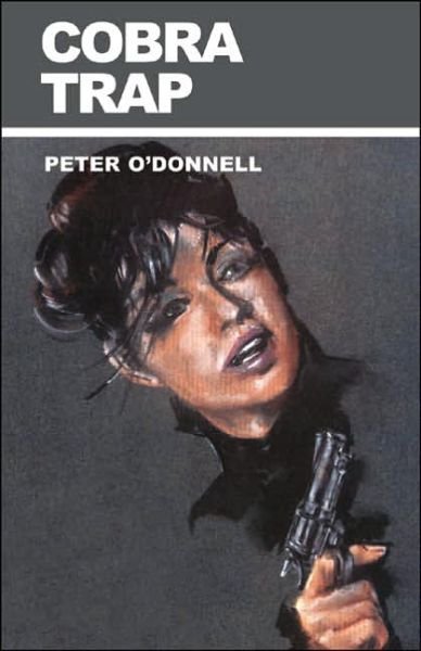 Cover for O'Donnell, Peter (Book Reviews) · The Cobra Trap: (Modesty Blaise) (Paperback Bog) [Main edition] (2006)