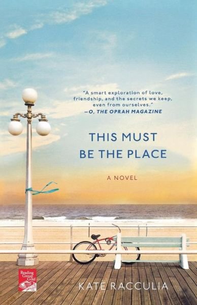 Cover for Kate Racculia · This Must Be the Place (Paperback Book) (2011)