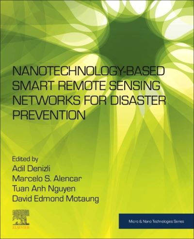Cover for Adil Denizli · Nanotechnology-Based Smart Remote Sensing Networks for Disaster Prevention - Micro &amp; Nano Technologies (Paperback Book) (2022)
