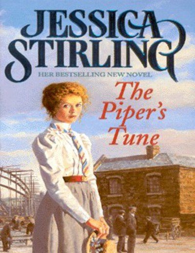 Cover for Jessica Stirling · The Piper's Tune: Book One - Franklin-McCulloch Trilogy (Paperback Bog) (1999)