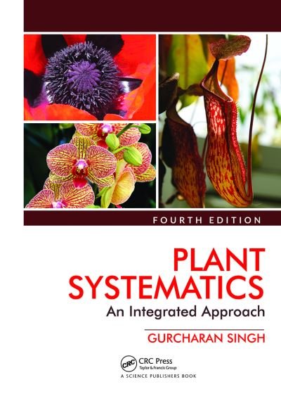 Cover for Gurcharan Singh · Plant Systematics: An Integrated Approach, Fourth Edition (Taschenbuch) (2021)