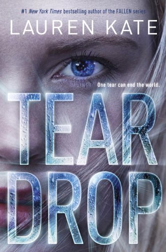Teardrop - Lauren Kate - Bøger - Ember - 9780385742665 - 28. oktober 2014