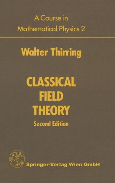 Cover for Walter E. Thirring · A Course in Mathematical Physics (Bog) (1998)