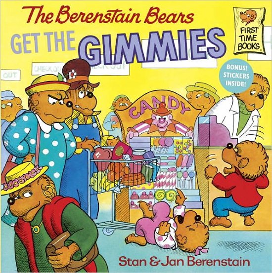 Cover for Stan Berenstain · The Berenstain Bears Get the Gimmies - First Time Books (R) (Pocketbok) (1988)