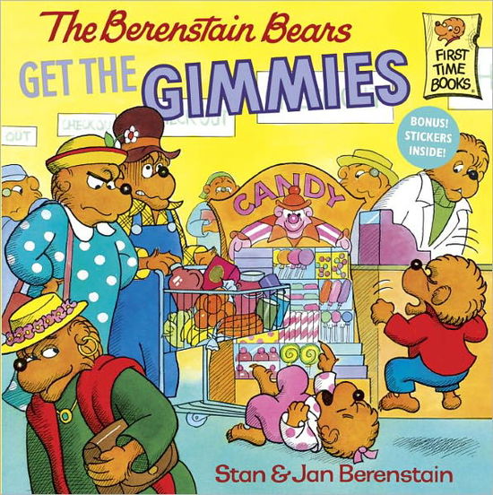 Cover for Stan Berenstain · The Berenstain Bears Get the Gimmies - First Time Books (Paperback Book) (1988)