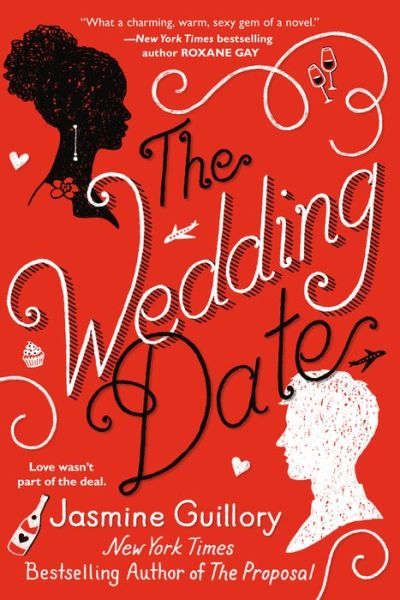 Wedding Date, the - Jasmine Guillory - Livros -  - 9780399587665 - 30 de janeiro de 2018