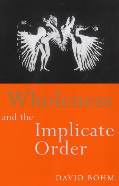 Cover for David Bohm · Wholeness and the Implicate Order (Paperback Book) (1983)
