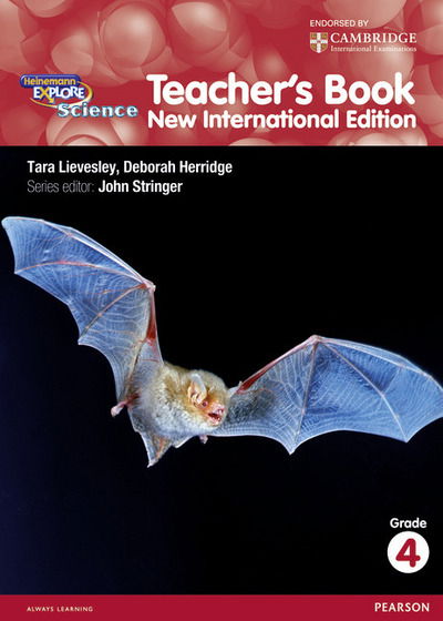 Heinemann Explore Science 2nd International Edition Teacher's Guide 4 - Primary Explore Science International Edition - John Stringer - Books - Pearson Education Limited - 9780435133665 - November 22, 2012