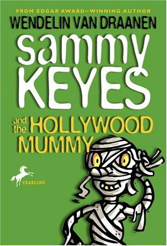 Cover for Wendelin Van Draanen · Sammy Keyes and the Hollywood Mummy (Pocketbok) [Reprint edition] (2002)