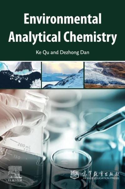 Cover for Qu, Ke (Professor, Chengdu University of Technology, China) · Environmental Analytical Chemistry (Paperback Book) (2023)