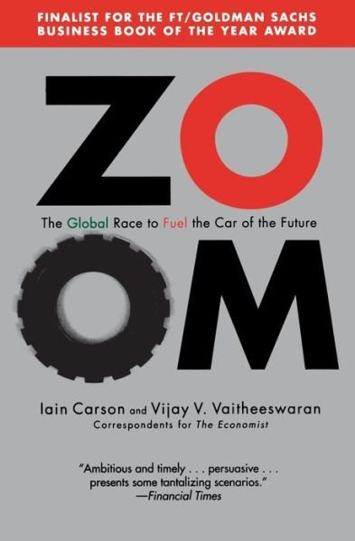 Cover for Vijay Vaitheeswaran · Zoom: The Global Race to Fuel the Car of the Future (Paperback Book) (2008)