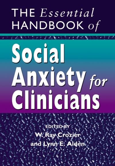 Cover for WR Crozier · The Essential Handbook of Social Anxiety for Clinicians (Paperback Book) (2005)