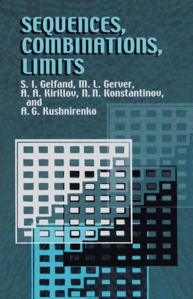 Cover for Gelfand Gelfand · Sequences Combinations Limits - Dover Books on Mathema 1.4tics (Paperback Book) (2003)