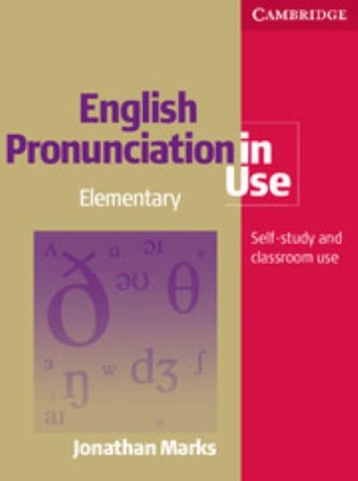 Cover for Jonathan Marks · English Pronunciation in Use Elementary Book with Answers, with Audio (Book) (2007)