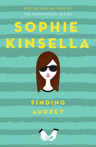 Finding Audrey - Sophie Kinsella - Livros - Penguin Random House Children's UK - 9780552573665 - 5 de maio de 2016